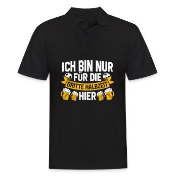 ICH BIN NUR FÜR DIE DRITTE HALBZEIT HIER - Männer Poloshirt - Schwarz - Vorne - Kai (181cm)