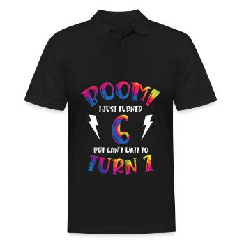 Boom I Just Turned 6 Aber Kann Nicht Warten, Um 7 - Männer Poloshirt - Schwarz - Vorne - Kai (181cm)