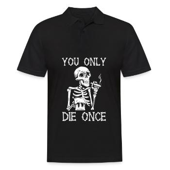 Vous ne mourez qu’une fois fumeur Squelette Halloween - Polo Homme - noir - Devant - Kai (181cm)