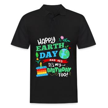 Happy Earth Day And Yes I Have Too - Men's Polo Shirt - black - Front - Kai (181cm)