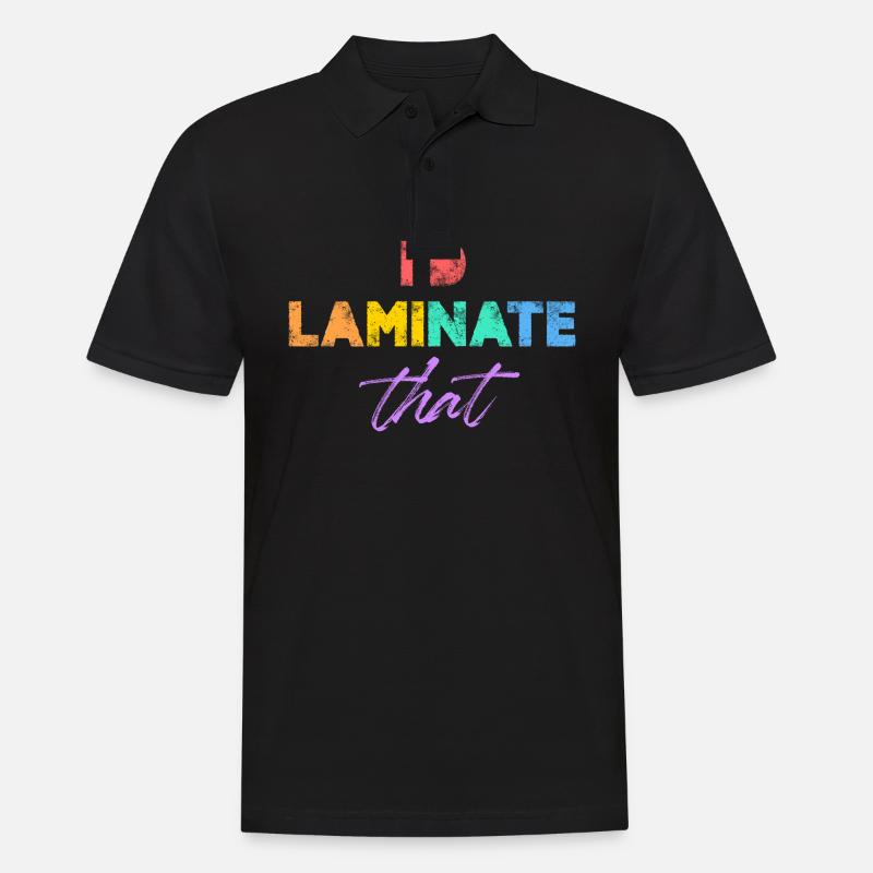 I'd laminate that - Männer Poloshirt - Schwarz