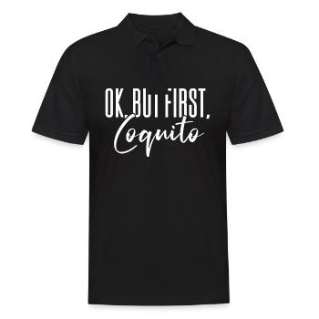 Ok But First Coquito Christmas Drink Puerto Rican - Männer Poloshirt - Schwarz - Vorne - Kai (181cm)
