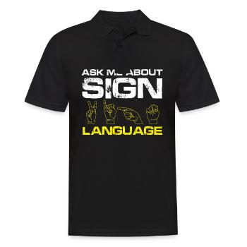 Posez-moi des questions sur la langue des signes | Fierté sourde - Polo Homme - noir - Devant - Kai (181cm)