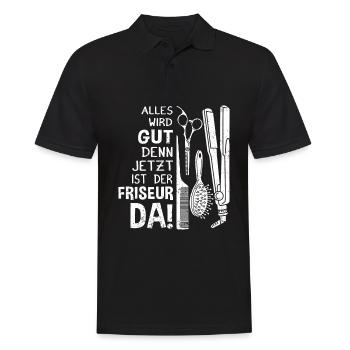 Alles wird gut, denn jetzt ist der Friseur da - Fr - Männer Poloshirt - Schwarz - Vorne - Kai (181cm)