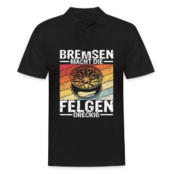 Bremsen macht die Felgen dreckig - Auto Fan KFZ Li - Männer Poloshirt - Schwarz - Vorne - Kai (181cm)