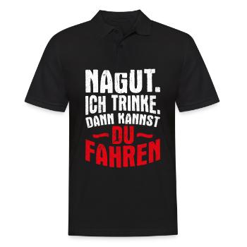 Nagut Ich Trinke Dann Kannst Du Fahren Arbeitskoll - Männer Poloshirt - Schwarz - Vorne - Kai (181cm)