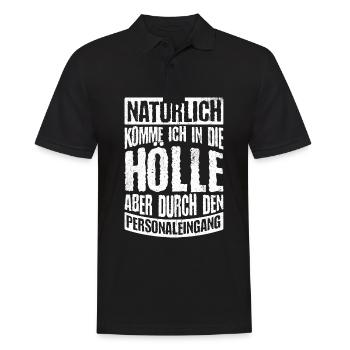 Natürlich Komme Ich in Die Hölle Aber Durch Person - Männer Poloshirt - Schwarz - Vorne - Kai (181cm)