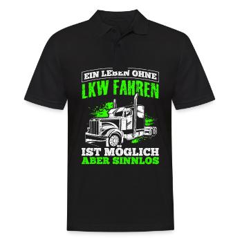 Ein Leben Ohne LKW Fahren Ist Möglich Aber Sinnlos - Männer Poloshirt - Schwarz - Vorne - Kai (181cm)