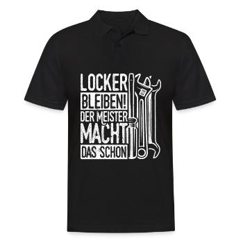 Locker Bleiben Der Meister Macht Das Schon Handwer - Männer Poloshirt - Schwarz - Vorne - Kai (181cm)