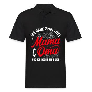Ich Habe Zwei Titel Mama & Oma Und Ich Rocke Sie - Männer Poloshirt - Schwarz - Vorne - Kai (181cm)