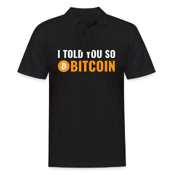 I Told You So - Bitcoin-Fans - Männer Poloshirt - Schwarz - Vorne - Kai (181cm)