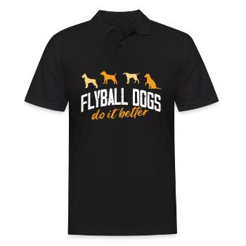 flyball dogs do it better Design for a fan of - Men's Polo Shirt - black - Front - Kai (181cm)