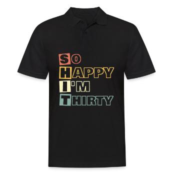 So happy I'm Thirty Shit 30 Birthday 1990's Party - Men's Polo Shirt - black - Front - Kai (181cm)