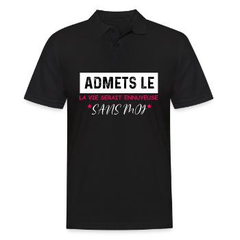 t-shirt quote humor boring life without me - Men's Polo Shirt - black - Front - Kai (181cm)