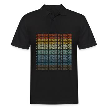 Judo Die Schwerkraft als Waffe Judo Kampfsportarte - Männer Poloshirt - Schwarz - Vorne - Kai (181cm)