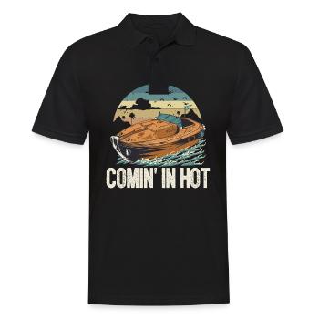 Funny Motorboating Quote Comin In Hot Pontooning - Männer Poloshirt - Schwarz - Vorne - Kai (181cm)