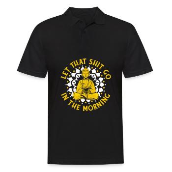 Buddha Buddhist Buddha Lass Den Scheiß Los - Männer Poloshirt - Schwarz - Vorne - Kai (181cm)