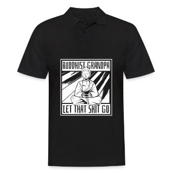 Buddha Buddhist Opa Buddha, Lass Die Scheiße Los - Männer Poloshirt - Schwarz - Vorne - Kai (181cm)