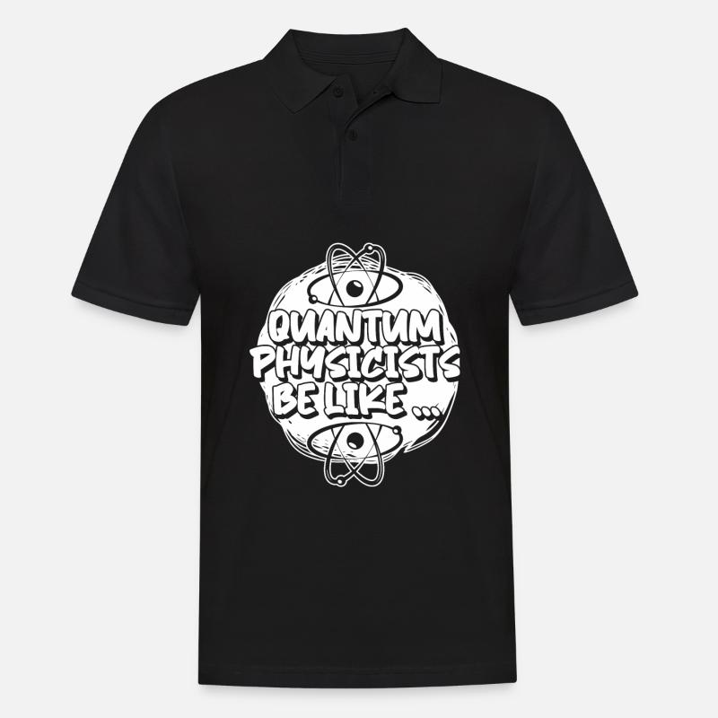 Physik Phyiker Humor Quantenphysik - Männer Poloshirt - Schwarz