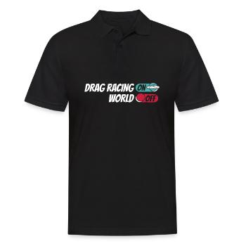 Dragster Drag Race Drag Racing On World Off - Männer Poloshirt - Schwarz - Vorne - Kai (181cm)