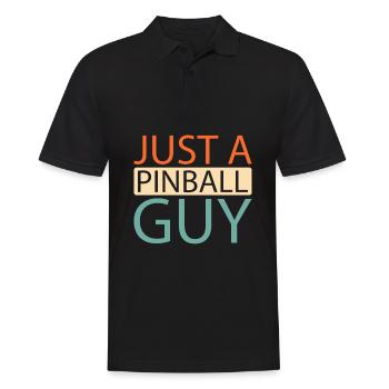 Pinball Just A Pinball Guy - Männer Poloshirt - Schwarz - Vorne - Kai (181cm)