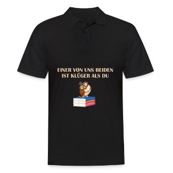 Einer Von Uns Beiden Ist Klüger Als Du Spruch - Männer Poloshirt - Schwarz - Vorne - Kai (181cm)
