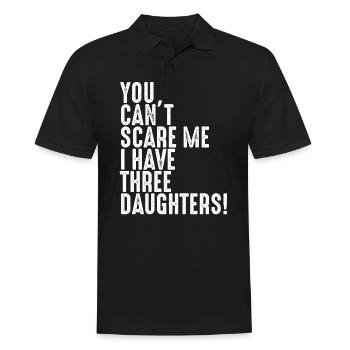 Cant scare me i have three Daughters drei Töchter - Men's Polo Shirt - black - Front - Kai (181cm)