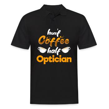 Half Coffee Half Optician Funny Optometrist Humor - Männer Poloshirt - Schwarz - Vorne - Kai (181cm)