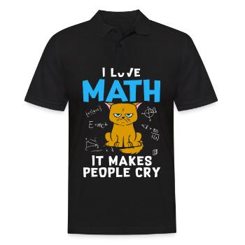 I Love Math It Makes People Cry - Männer Poloshirt - Schwarz - Vorne - Kai (181cm)