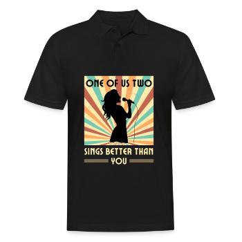 Einer Von Uns Beiden Singt Besser Als Du - Männer Poloshirt - Schwarz - Vorne - Kai (181cm)