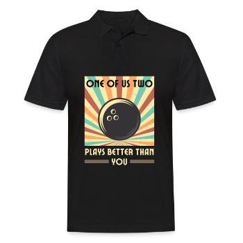 Einer Von Uns Beiden Spielt Besser Als Du Bowling - Männer Poloshirt - Schwarz - Vorne - Kai (181cm)