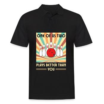 Einer Von Uns Beiden Spielt Besser Als Du Bowling - Männer Poloshirt - Schwarz - Vorne - Kai (181cm)