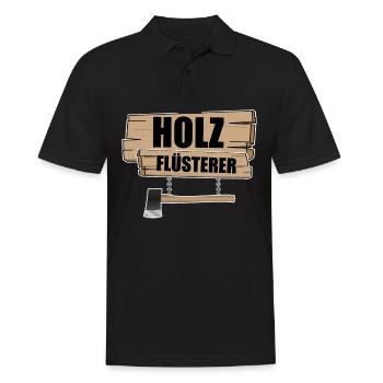 Holz Flüsterer I Holzfäller Forst Schreiner Fun - Männer Poloshirt - Schwarz - Vorne - Kai (181cm)