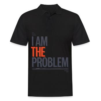 I Am The Problem Statement - Men's Polo Shirt - black - Front - Kai (181cm)