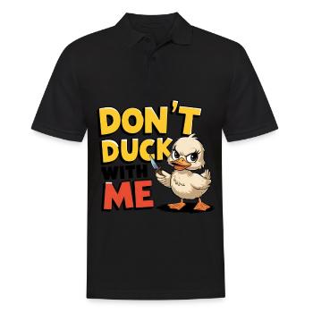 Don't Duck With Me Lustiges Entendessin - Männer Poloshirt - Schwarz - Vorne - Kai (181cm)