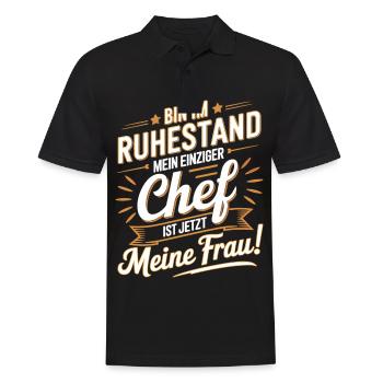 Bin Im Ruhestand Mein Einziger Chef Ist Jetzt - Männer Poloshirt - Schwarz - Vorne - Kai (181cm)