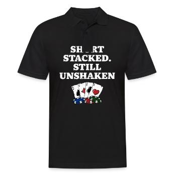 Short Stacked Still Unshaken Poker Funny Poker - Men's Polo Shirt - black - Front - Kai (181cm)