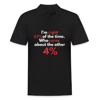 I'm right 97% of the time. - Männer Poloshirt - Schwarz - Vorne - Kai (181cm)