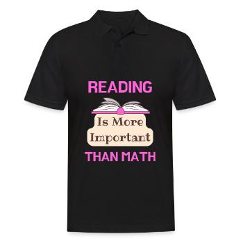 Reading Is More Important Than Math Loving Reading - Men's Polo Shirt - black - Front - Kai (181cm)