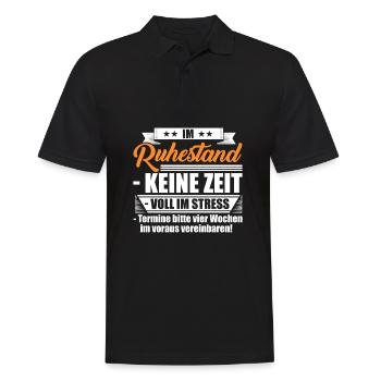 Im Ruhestand / Geschenk Rentner Pensionär Rente - Männer Poloshirt - Schwarz - Vorne - Kai (181cm)