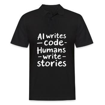 AI Writes Code - Humans Write Stories - Men's Polo Shirt - black - Front - Kai (181cm)