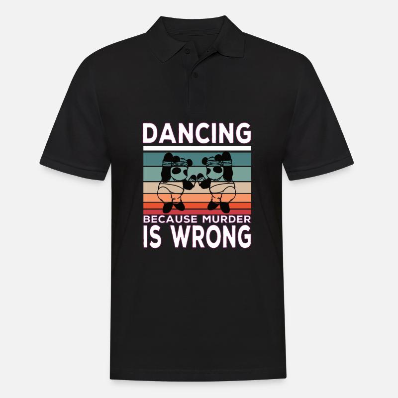 Dancing because murder is Wrong - Männer Poloshirt - Schwarz