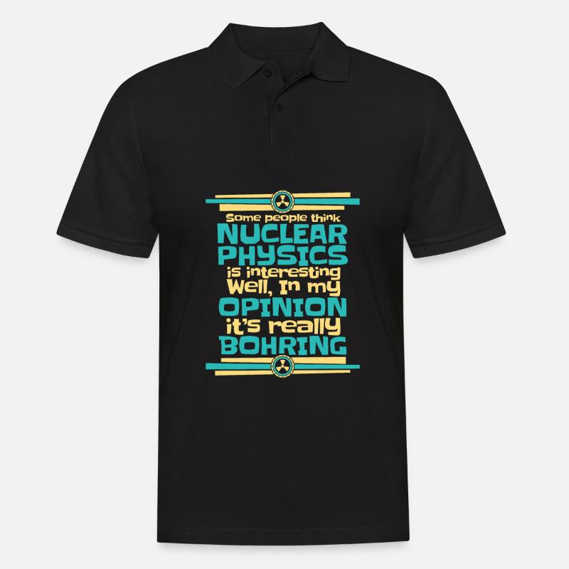 Physics Phyiker Nuclear Physics - Men's Polo Shirt - black