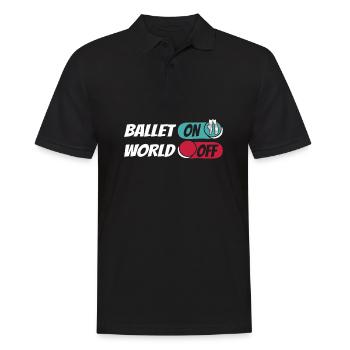 Ballet Balerina Ballet On World Off - Männer Poloshirt - Schwarz - Vorne - Kai (181cm)