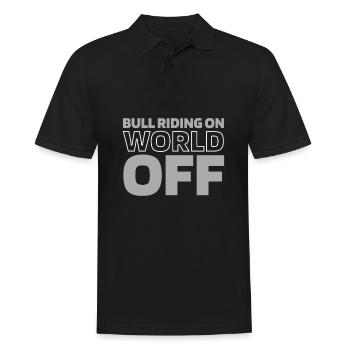 Rodeo Bullenreiten Bull Riding On World Off - Männer Poloshirt - Schwarz - Vorne - Kai (181cm)
