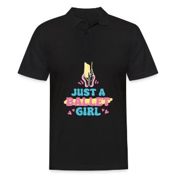 Ballet Balerina Just A Ballet Girl - Männer Poloshirt - Schwarz - Vorne - Kai (181cm)