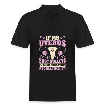 Feminist Feminismus If My Uterus Shot Bullets - Männer Poloshirt - Schwarz - Vorne - Kai (181cm)