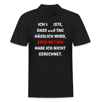 Ich wusste Dass Der Tag Hässlich Wird Fun Artikel - Männer Poloshirt - Schwarz - Vorne - Kai (181cm)