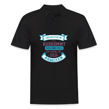 Arbeiten? Lustiger Spruch Frech und Arrogant - Männer Poloshirt - Schwarz - Vorne - Kai (181cm)