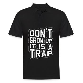 Werd nicht erwachsen Lustiges Geburtstagsgeschenk - Männer Poloshirt - Schwarz - Vorne - Kai (181cm)